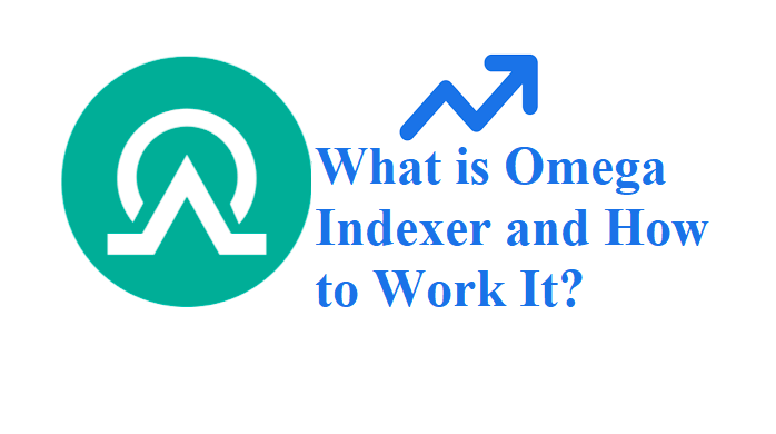 What is Omega Indexer and How to Work It?