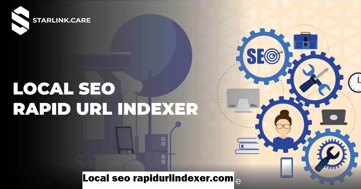 Local SEO and the Importance of RapidURLIndexer.com: A Game-Changer for Small Businesses