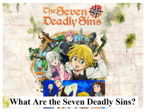 What Are the Seven Deadly Sins?