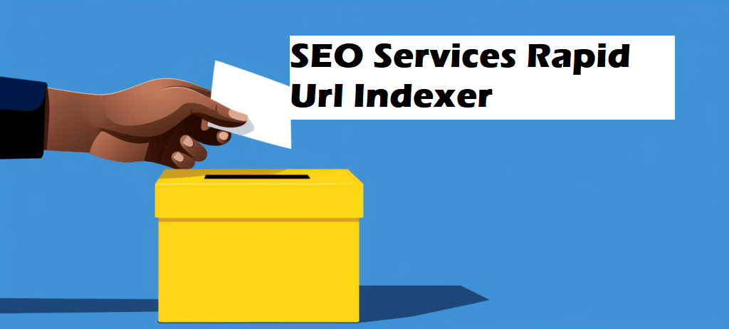 Boost Rankings Fast with Our SEO Services & Rapid URL Indexer